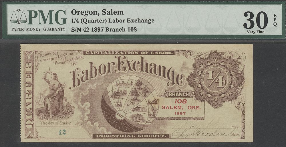 Salem, OR 1897 Labor Exchange Note, Branch No. 108, 1/4 Unit, S.N.42, Very Fine, PMG30-EPQ
